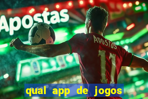 qual app de jogos que ganha dinheiro de verdade